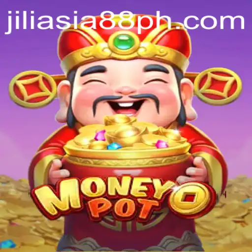 Exploring MoneyPot: The Exciting World of JILIASIA88's Latest Game