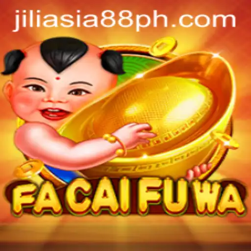 Exploring the Fascinating World of FaCaiFuWa with JILIASIA88