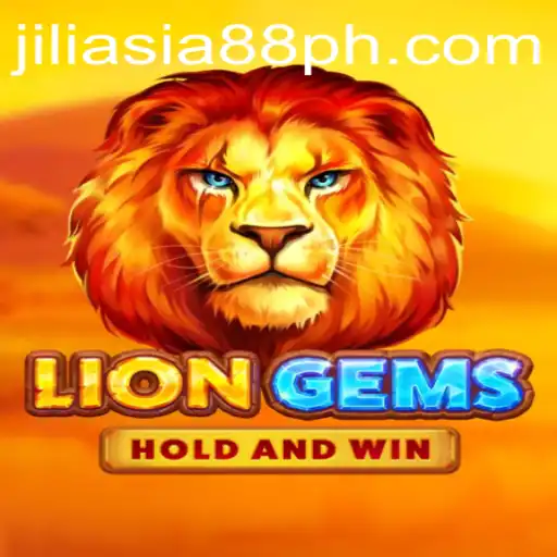 Exploring the Thrills of LionGems with JILIASIA88