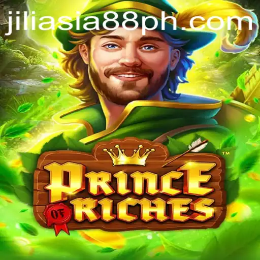Discover the Exciting World of PrinceOfRiches: A Journey of Fortune with JILIASIA88