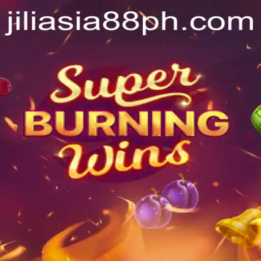 Discover the Excitement of SuperBurningWins at JILIASIA88